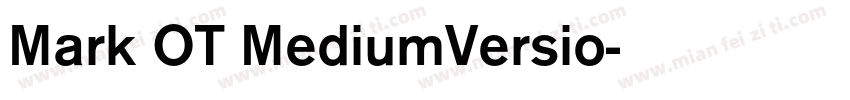 Mark OT MediumVersio字体转换